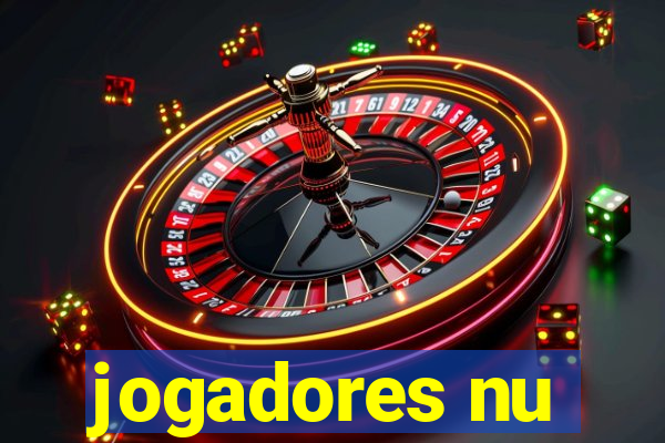 jogadores nu